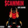 Scammin (Explicit)