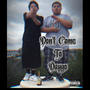 Dont Come To SD (feat. 3hunnid) [Explicit]