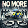 No more (remix) (feat. Dean Mc G & Ruger.0151) [( remix )] [Explicit]