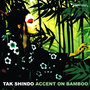 Accent On Bamboo