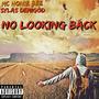 No Looking Back (Explicit)