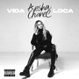 Vida Loca (Explicit)