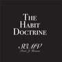 The Habit Doctrine (Explicit)