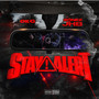 Stay Alert (Explicit)