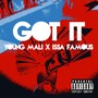 Got It (Explicit)