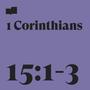 1 Corinthians 15:1-3 (feat. Mark Wilkins & Page CXVI)