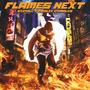 FLAMES NEXT (feat. godleecharles.) [Explicit]