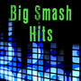 Big Smash Hits