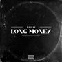 Long Money (Explicit)