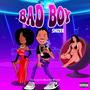 Bad Boy (Explicit)