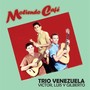 Trio Venezuela - Moliendo Café