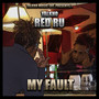 My Fault (Explicit)