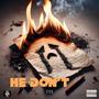 He Don't (Explicit)