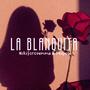 La blanquita (feat. Nikiforovemma)