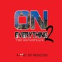 On Everything 2 (The Soundtrack) [Explicit]