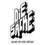 Alles ist die Säcke