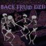 Back Frum Ded (Explicit)