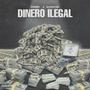 Dinero Ilegal (Explicit)