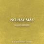 NO HAY MÁS (Explicit)