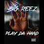 Play Da Hand (Play Da Hand) [Explicit]