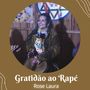 Gratidão ao Rapé