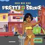 Pretty Broke (Sauce Gordon on da beat) [Explicit]