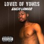 Lover of Yours (Explicit)