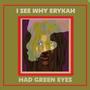 I SEE WHY ERYKAH HAD GREEN EYES (Explicit)