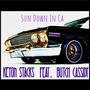 Sun Down In Ca (feat. Butch Cassidy) [Explicit]