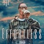 EFFORTLESS (Explicit)