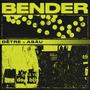 Bender (Explicit)