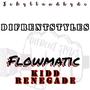 Flowmatic (feat. Kidd Renegade) [Explicit]