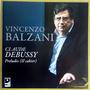 Vincenzo Balzani plays Claude Debussy (Preludes, Book 2)