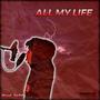 All My Life (Explicit)