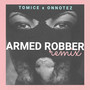 Armed Robber (Remix)