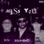 Miss You (feat. Rey Porto & Yoss) [Explicit]