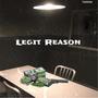 LEGIT REASON (Explicit)