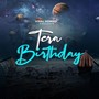 Tera Birthday