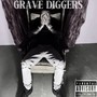 grave diggers (Explicit)