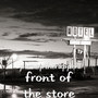 Front of the Store (Explicit)