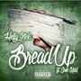 Bread Up (Explicit)