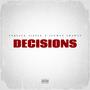 Decisions (feat. Iceman Shawty) [Explicit]