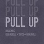 Pull Up (Explicit)