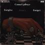 Forgive Don't Forget (Explicit)