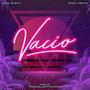 Vacio (feat. Don Tonic)