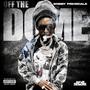 OFF THE DOME (Explicit)