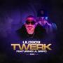 Twerk (feat. Lil Grifo) [Explicit]