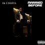 Married Before (Explicit)