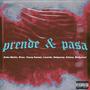 Prende & Pasa (feat. Estany, Lusardo, Delgazzzy, Youngsonnel, Brokesoul & Riverking) [Explicit]