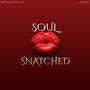 Soul Snatched